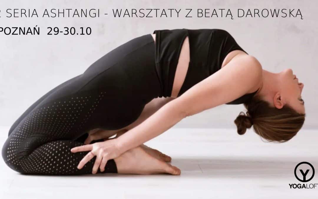Warsztaty Ashtangi z Beatą Darowską / Yoga Loft Poznań