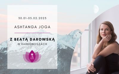 Ashtanga Joga z Beatą Darowską w Karkonoszach 30.01-05.02/2023